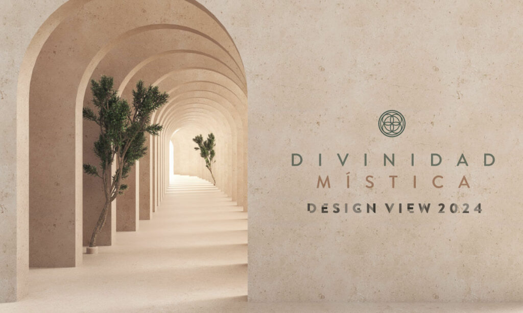 Tendencia Divinidad Mística: Espacios majestuosos