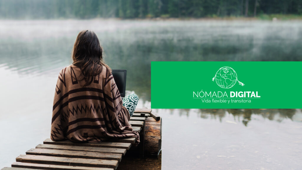 Tendencia Nómada Digital: naturaleza y tecnología